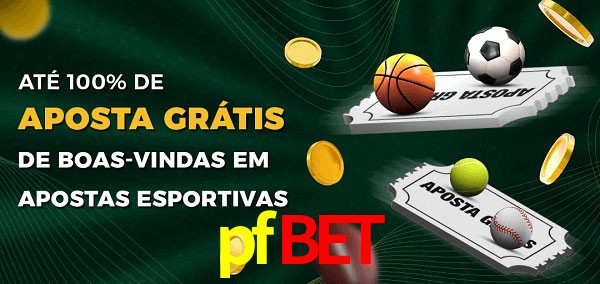 pfbet Ate 100% de Aposta Gratis